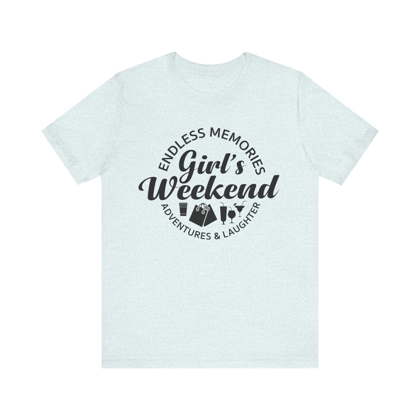 Girls Weekend Short Sleeve Tee