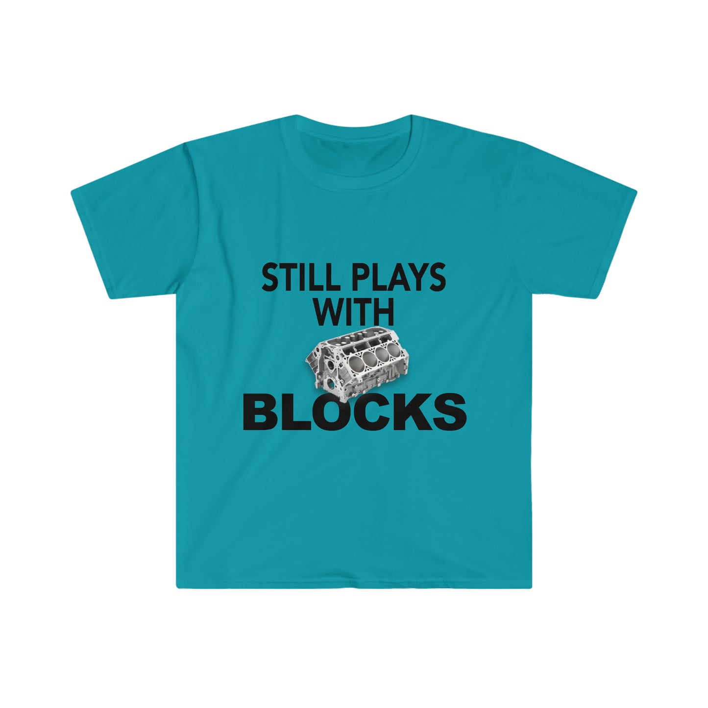 Still Plays With Blocks T-Shirt