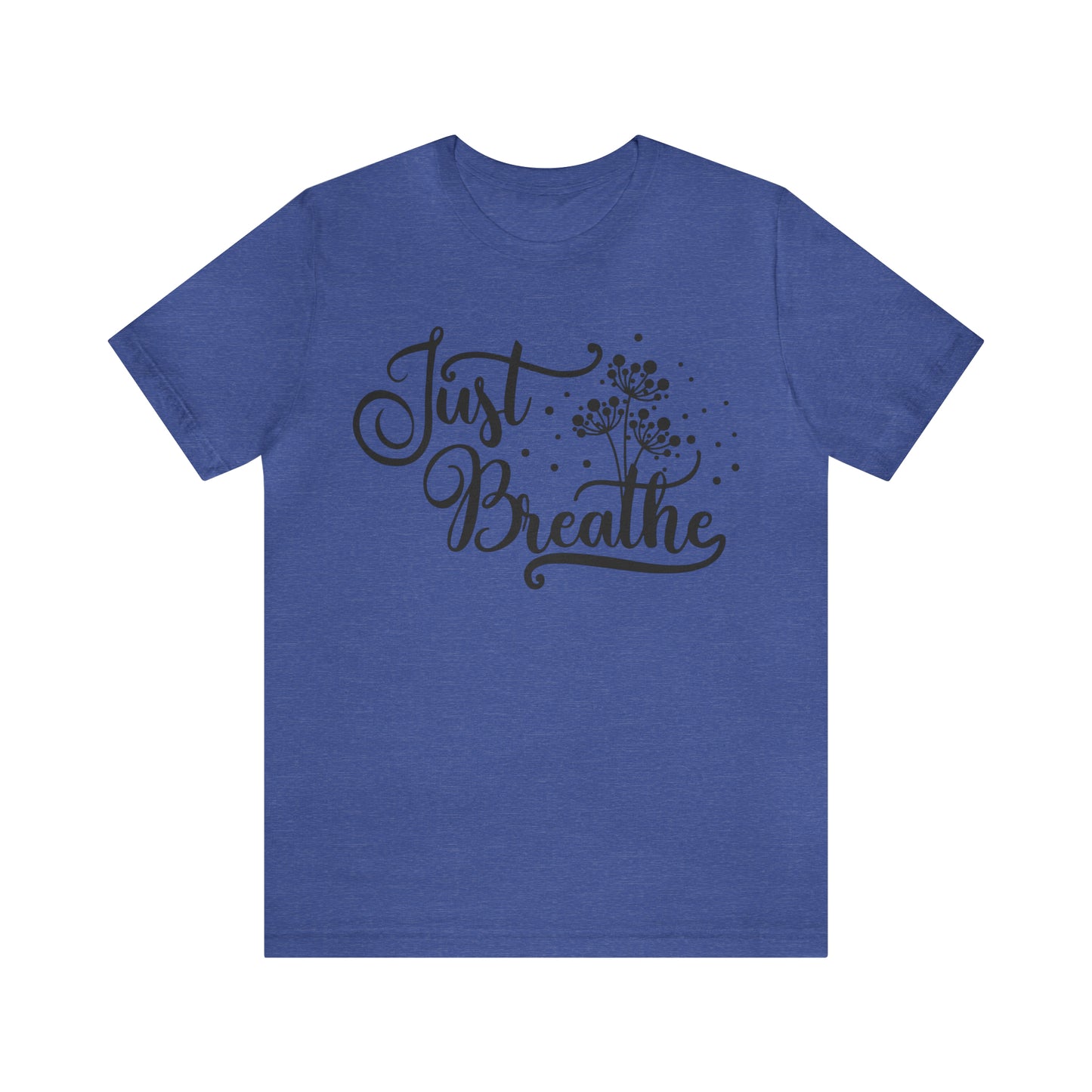 Just Breathe Tee