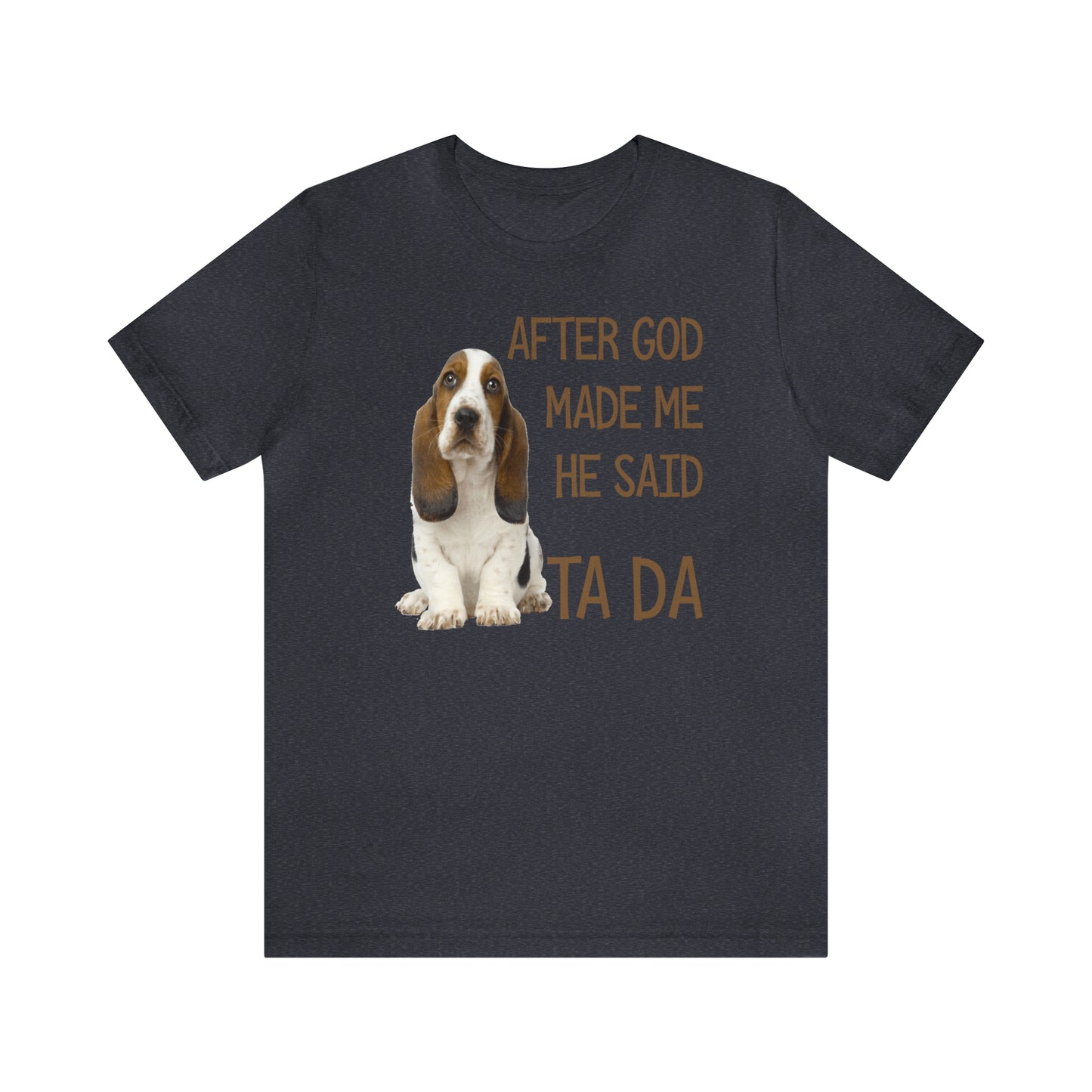 Ta Da Basset Hound Short Sleeve Tee