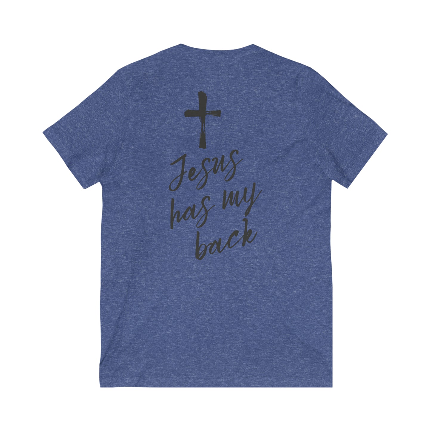 Jesus Has My Back V-Neck Tee, 2 sided