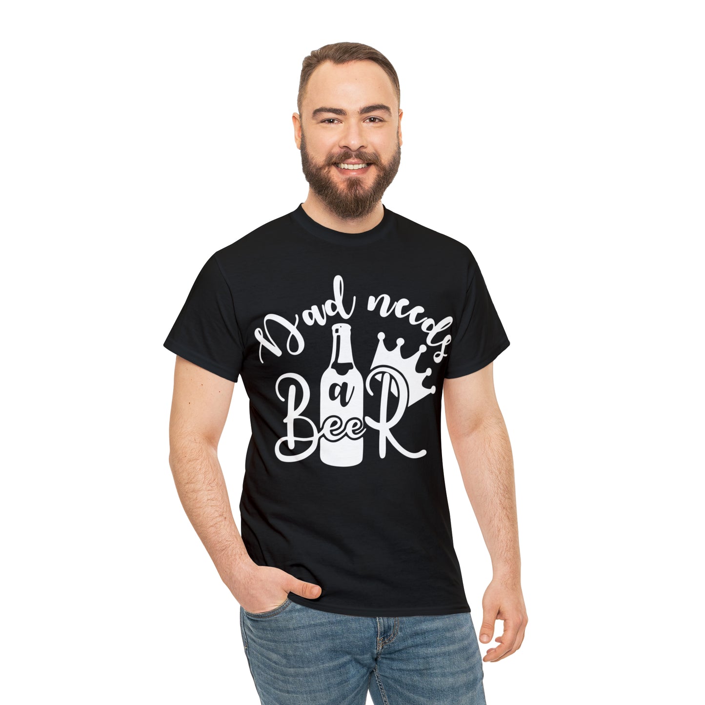 Dad Needs A Beer Tee