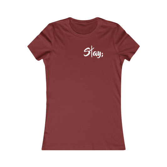 Stay; You Make The World A Better Place 2 sided Tee