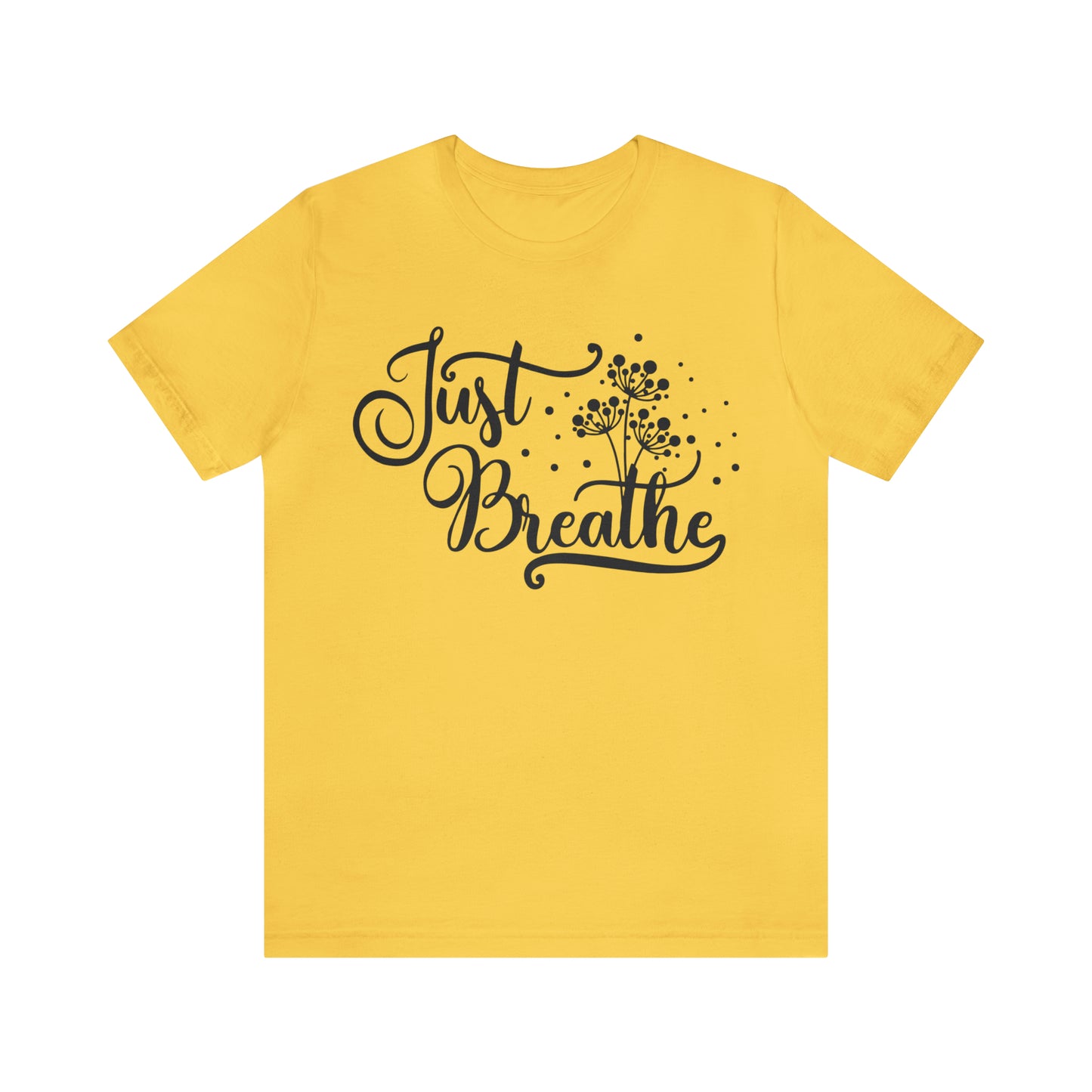 Just Breathe Tee