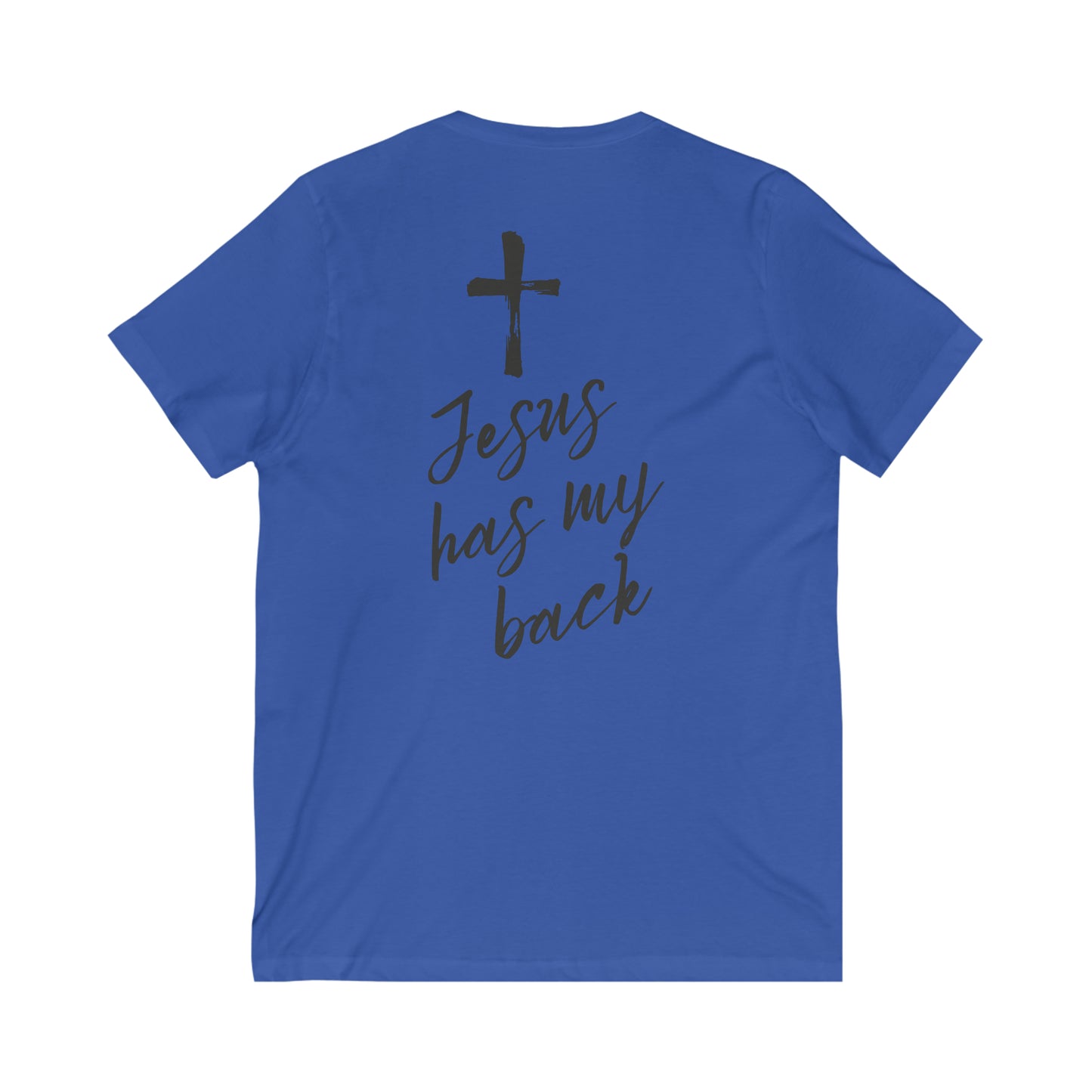 Jesus Has My Back V-Neck Tee, 2 sided