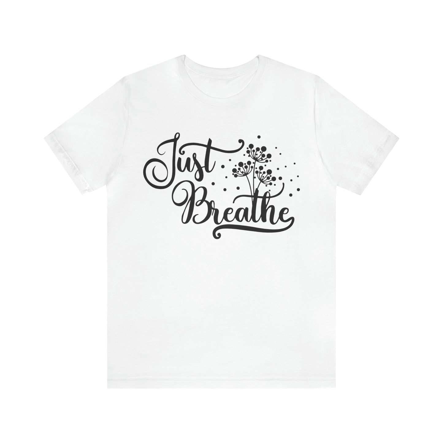 Just Breathe Tee